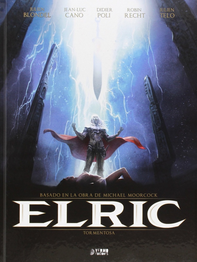 Elric, 2 Tormentosa