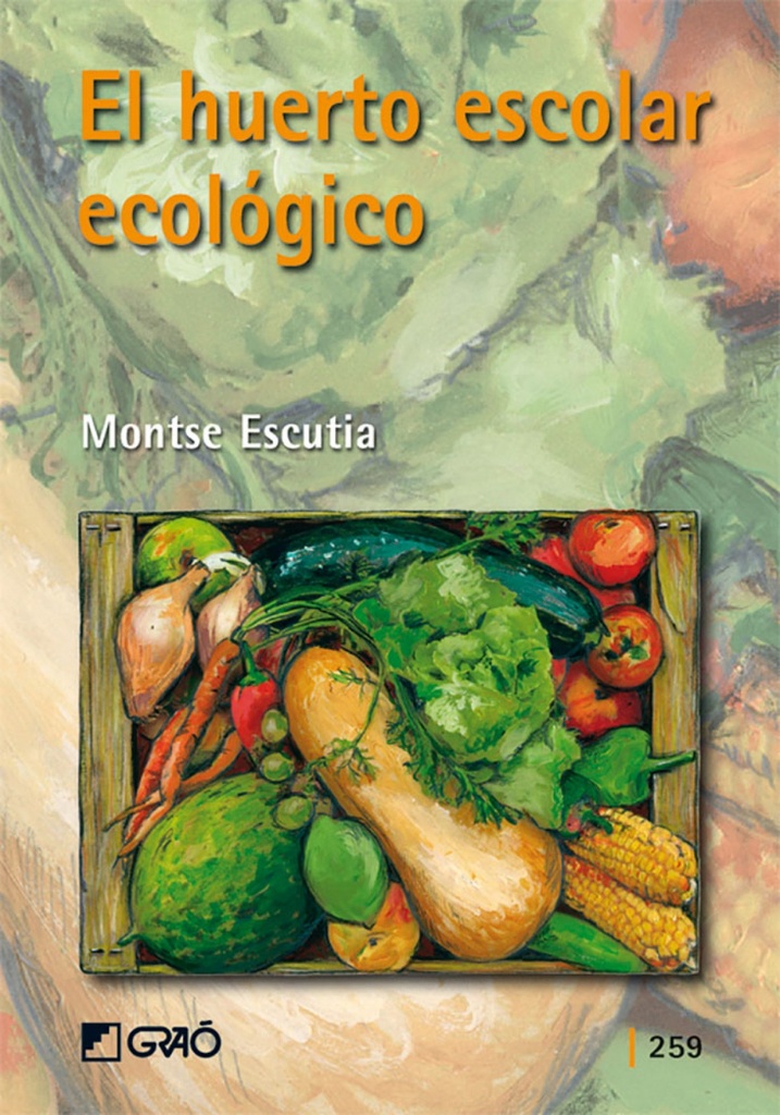 El huerto escolar ecológico