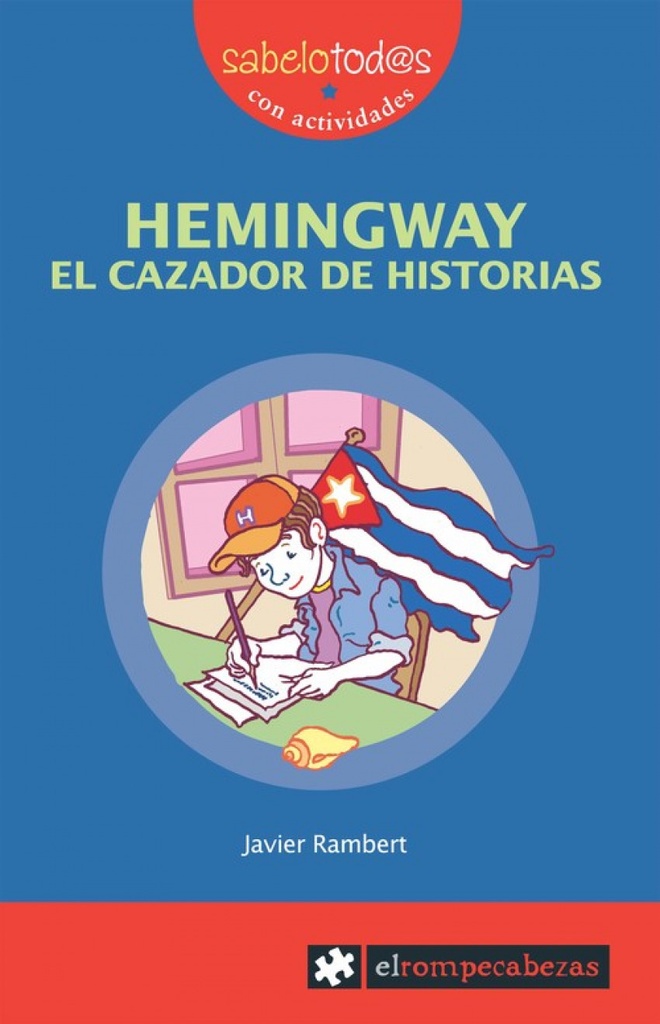 Hemingway el cazador de historias