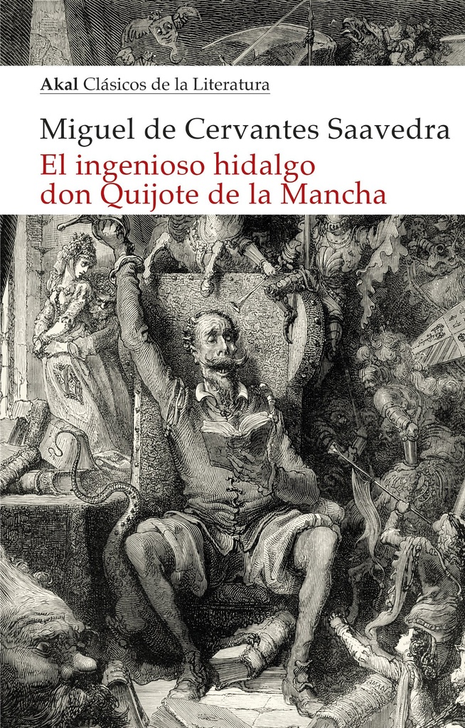 INGENIOSO HIDALGO DON QUIJOTE DE LA MANCHA