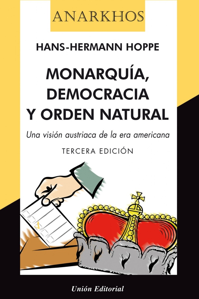 Monarquia Democracia Y Orden Natural 2´E