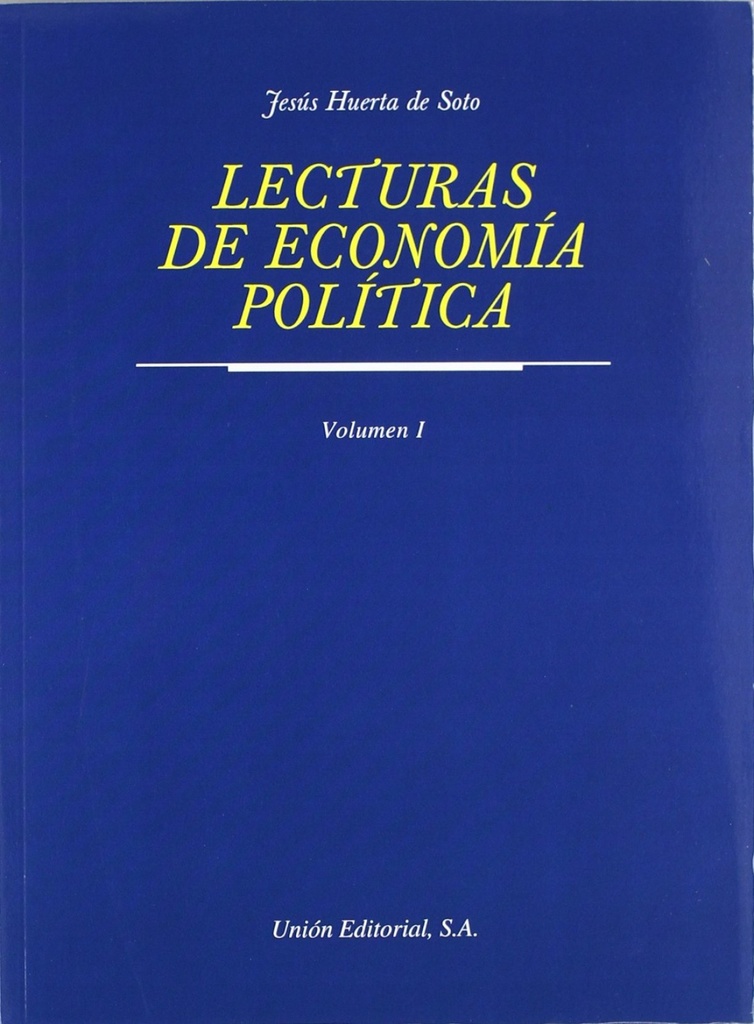 Lecturas De Economia Politica Tomo 1