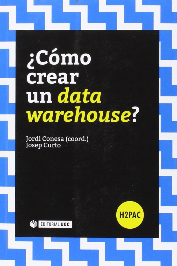 ¿CÓMO CREAR UN DATA WAREHOUSE?