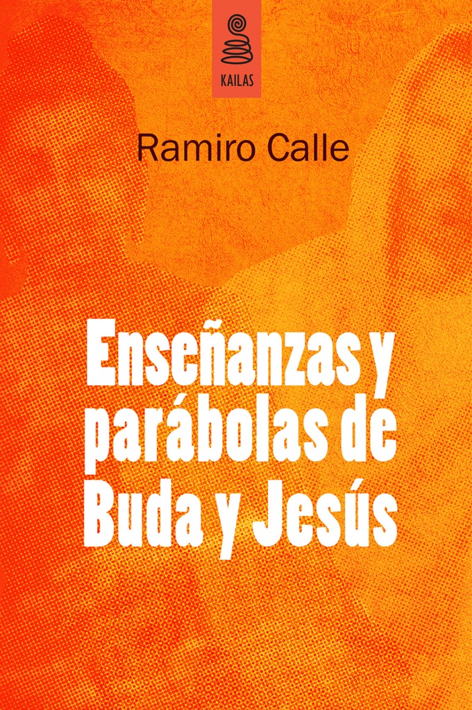 Enseñanzas y parábolas de buda y Jesús