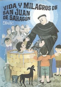 Vida y milagros de san juan de sahagún