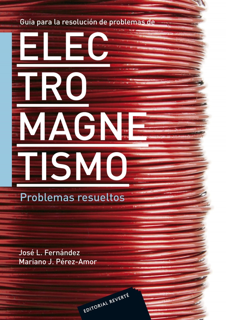 Gu¡a para la resolución de problemas de electromagnetismo. Problemas resueltos