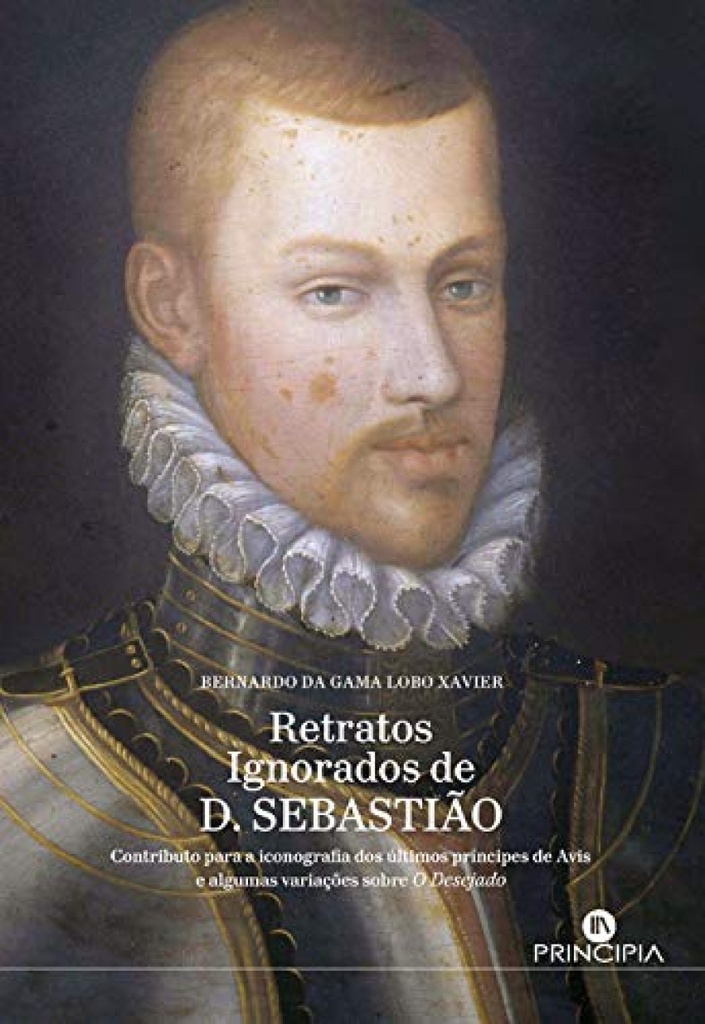 Retratos Ignorados de D. Sebastião