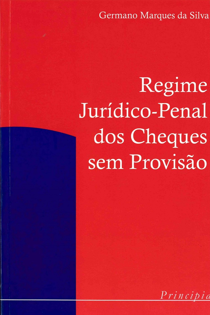 Regime Juridico-Penal do Cheque sem Provisão