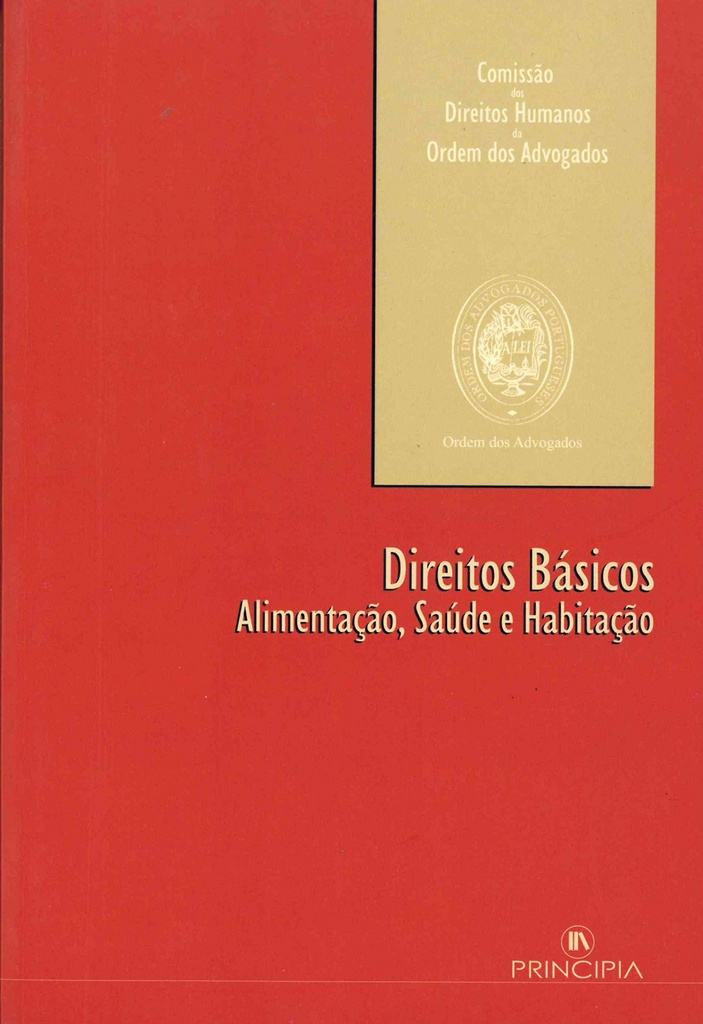 Direitos Básicos- Alimentação, Saude e Habitação -