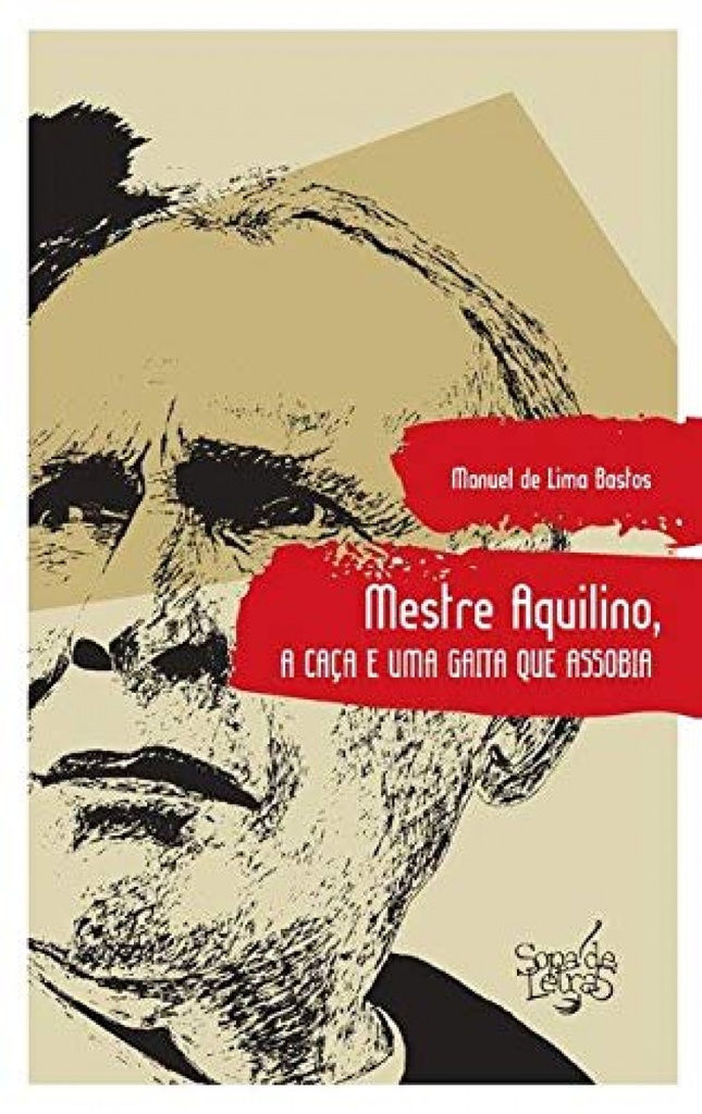 Mestre Aquilino, a Caça e Uma Gaita que