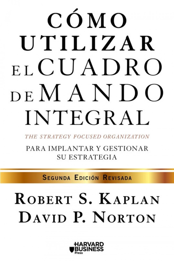 CÓMO UTILIZAR EL CUADRO DE MANDO INTEGRAL