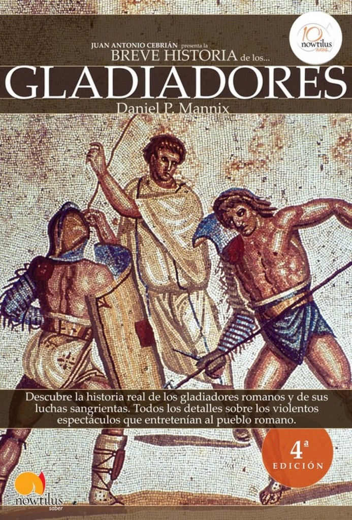 Breve historia de los gladiadores