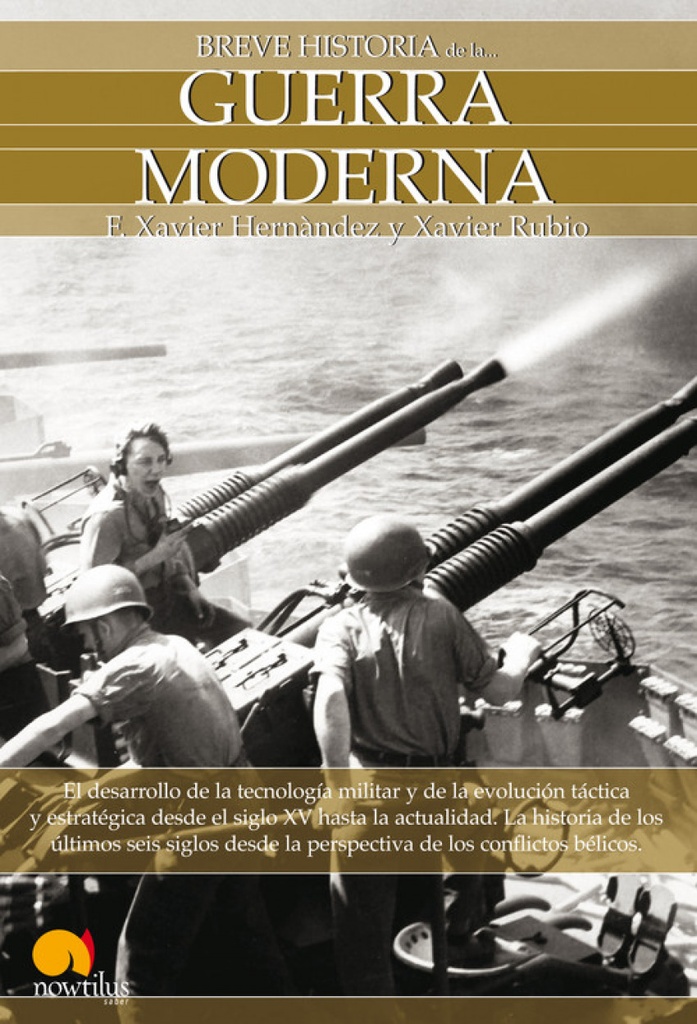 Breve historia de la guerra moderna