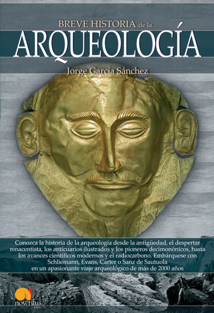 Breve historia de la arqueolog¡a