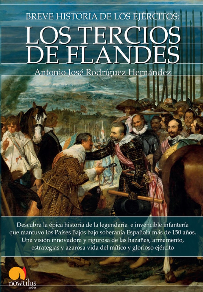 Breve historia de los Tercios de Flandes