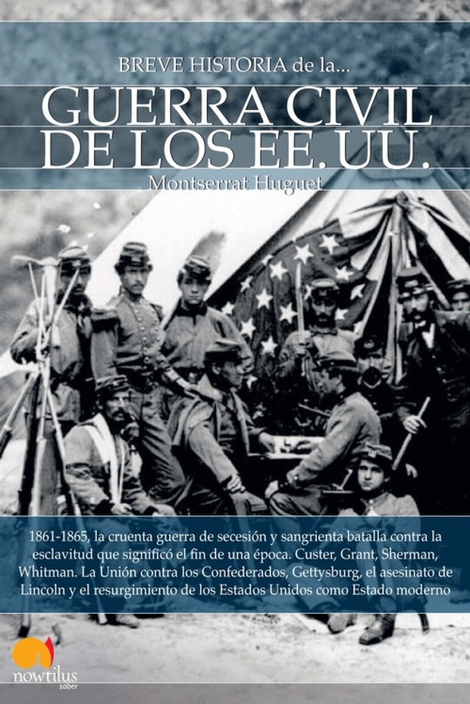 Breve historia de la guerra civil de los Estados Unidos