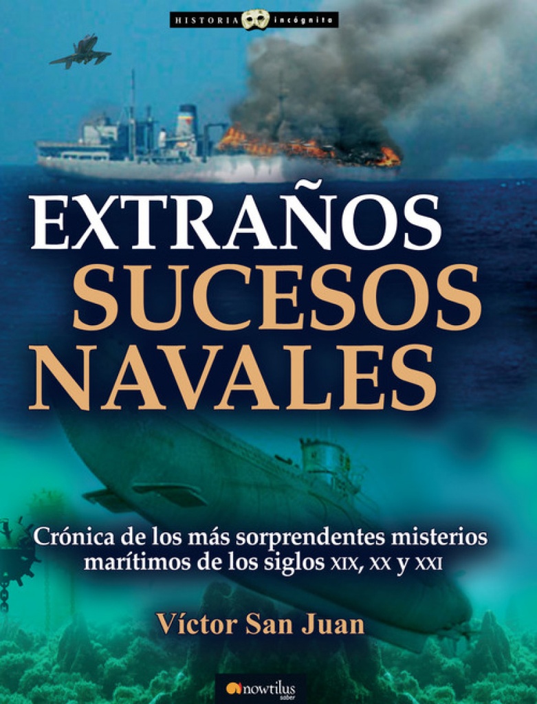 Extraños sucesos navales