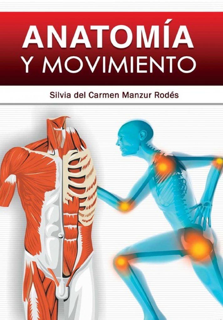 ANATOMÍA Y MOVIMIENTO