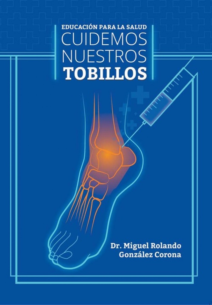 CUIDEMOS NUESTROS TOBILLOS