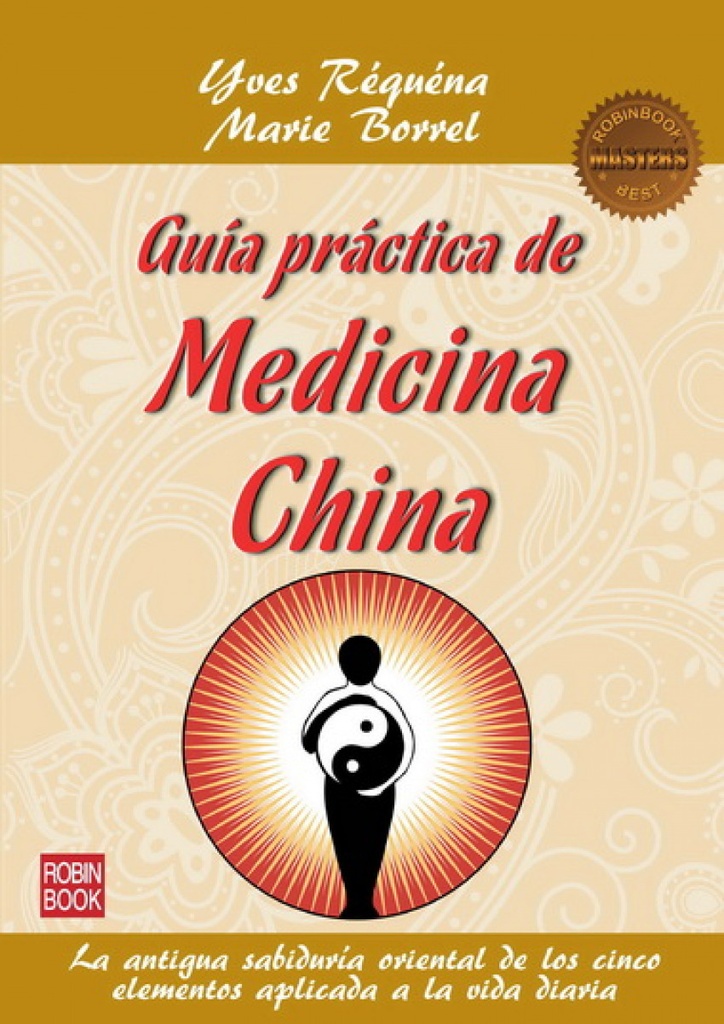 GUÍA PRÁCTICA DE MEDICINA CHINA