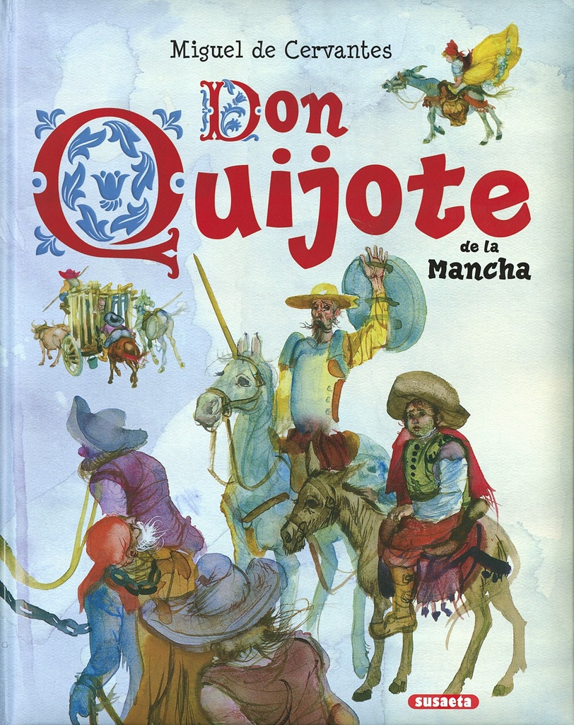 DON QUIJOTE DE LA MANCHA