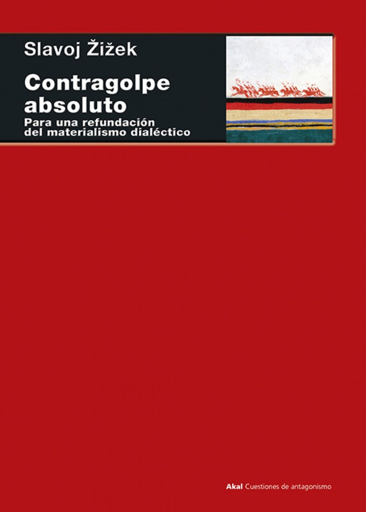 Contragolpe absoluto: refundación materialismo dialéctico