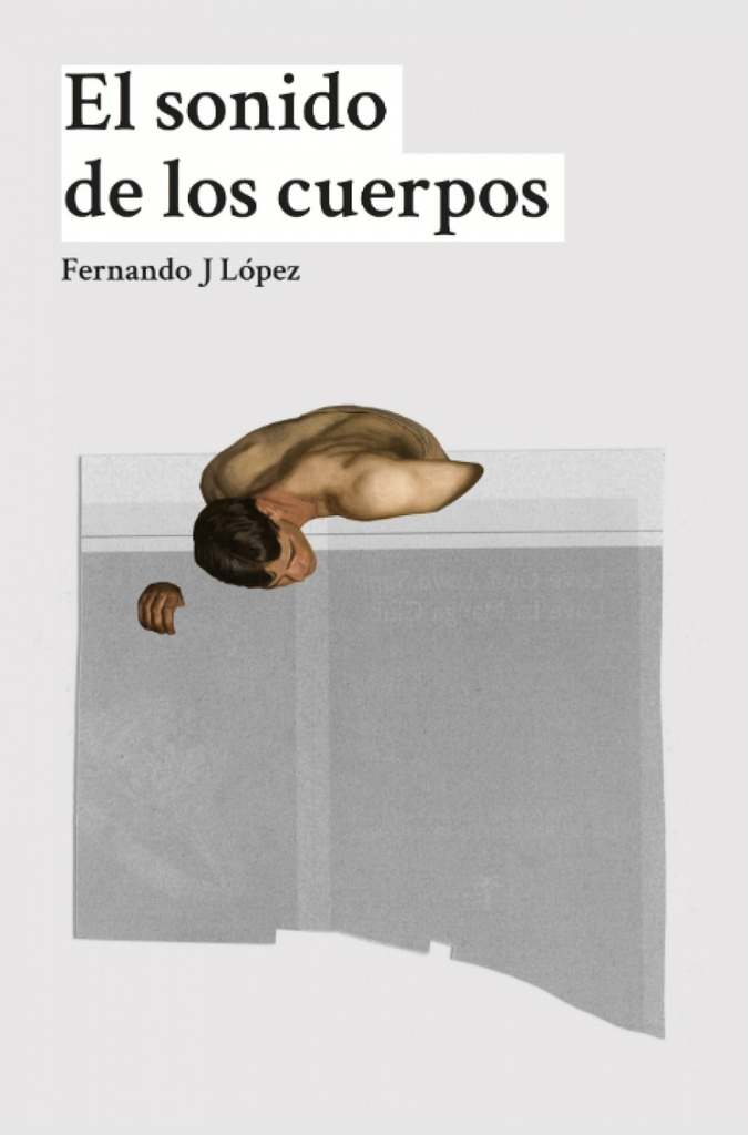 EL SONIDO DE LOS CUERPOS