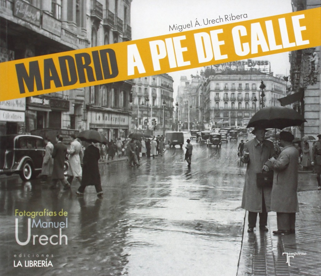 Madrid a pe de calle