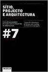 Sítio, Projecto e Arquitectura