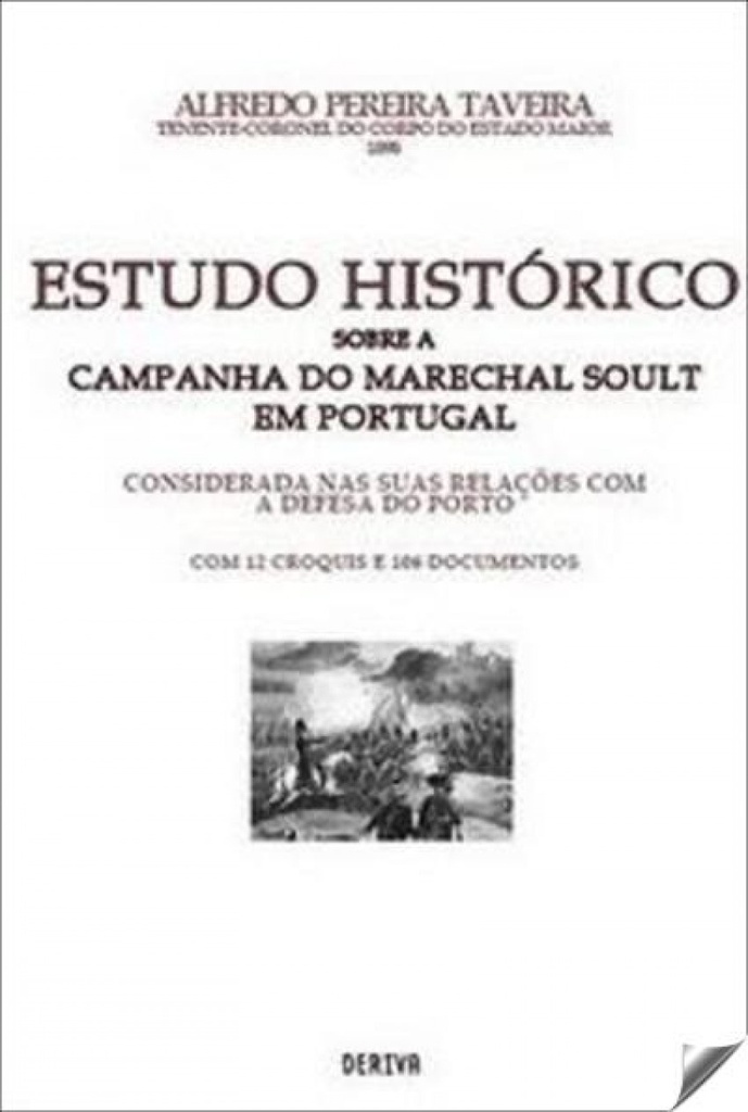 ESTUDO HISTÓRICO SOBRE CAMPANHA MARECHAL SOULT PORTUGAL