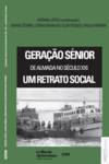 Geração Sénior de Almada no séc. XXI - Um retrato social