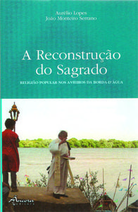 A RECONSTRUÇÃO DO SAGRADO