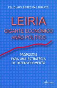 LEIRIA: GIGANTE ECONÓMICO