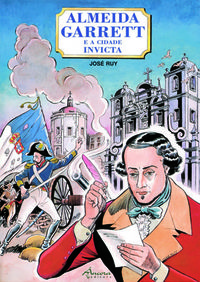 ALMEIDA GARRETT E A CIDADE INVICTA (CART)