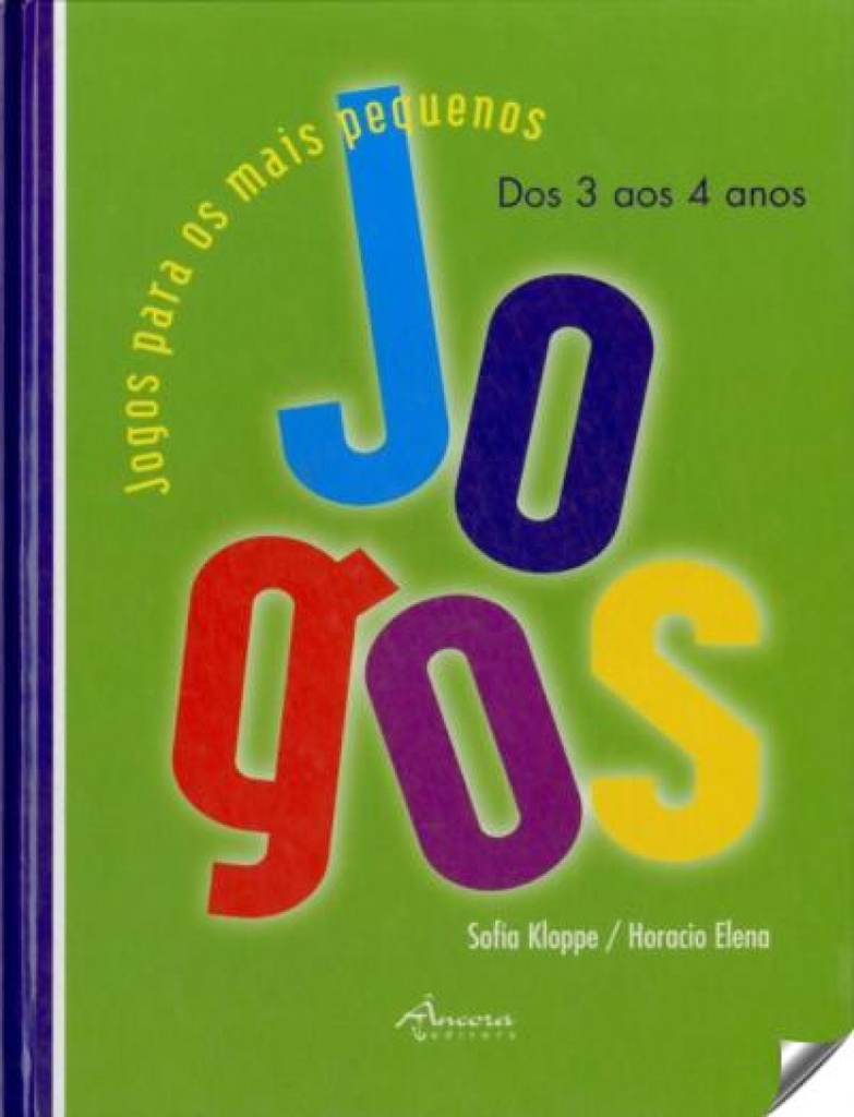 JOGOS PARA MAIS PEQUENOS: 3: 4 AN (2º ED.)