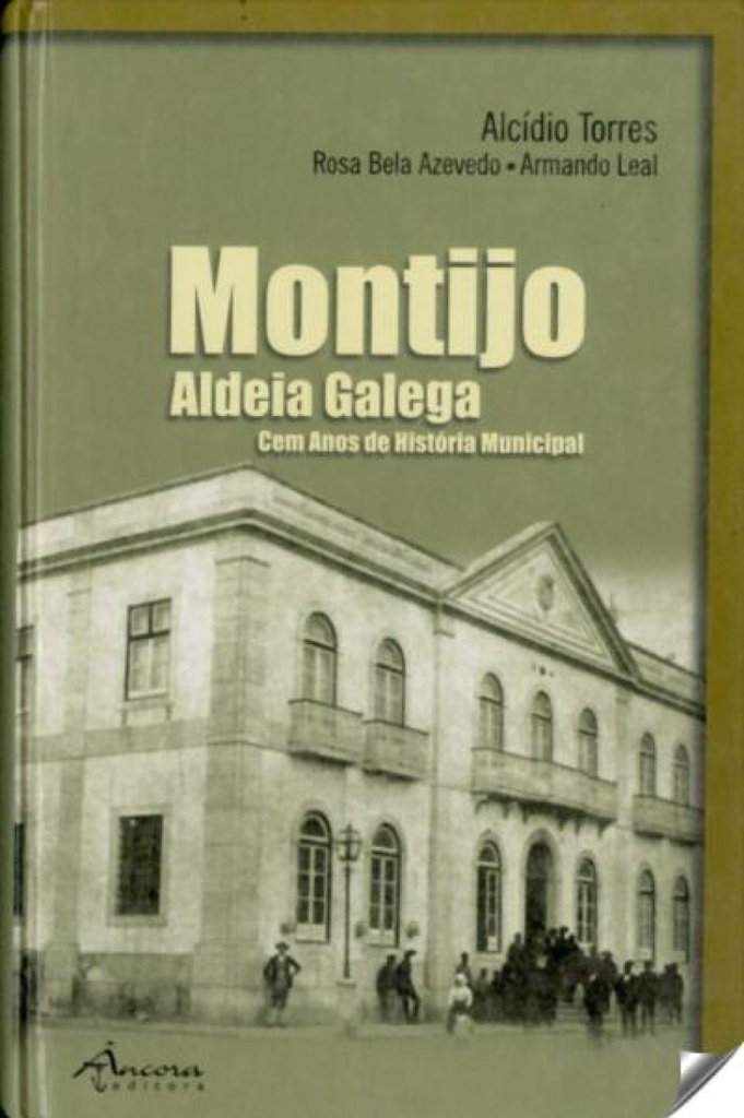 MONTIJO (ALDEIA GALEGA) CEM ANOS (CART.)