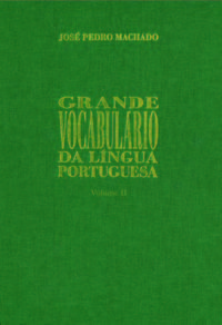 GRANDE VOCABULÁRIO DA LÍNGUA II (CART./PANO)