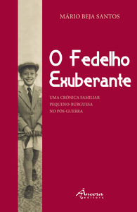 O FEDELHO EXUBERANTE