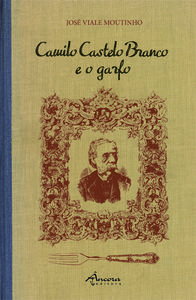 CAMILO CASTELO BRANCO E O GARFO