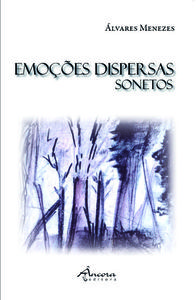 EMOÇÕES DISPERSAS-SONETOS