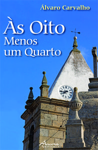 ÀS OITO MENOS UM QUARTO