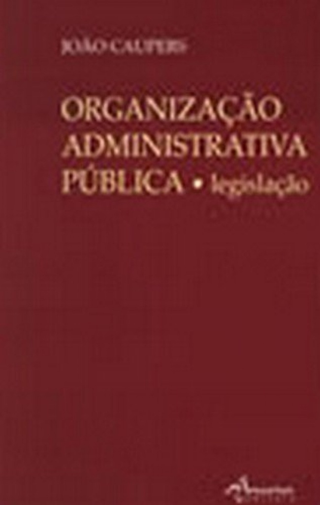 ORGANIZAÇÃO ADMINISTRATIVA PÚBLICA