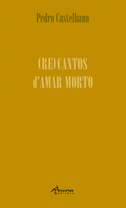 (RE)CANTOS D´AMAR MORTO