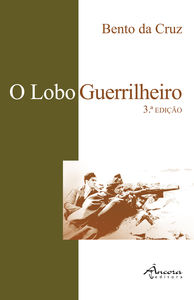 O LOBO GUERRILHEIRO (3º EDIÇÃO)