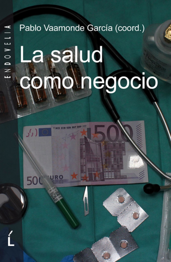 LA SALUD COMO NEGOCIO