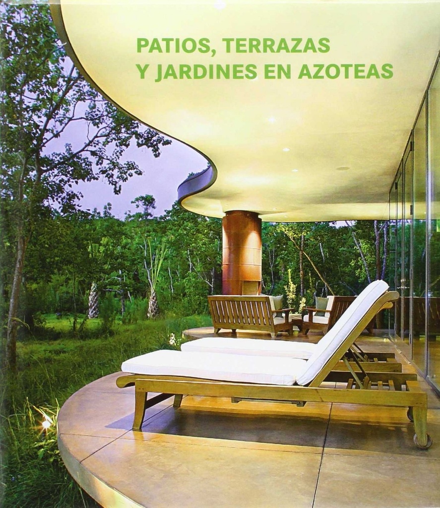 Patios, terrazas, y jardines en azoteas