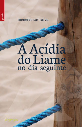 A Acídia do Liame no Dia Seguinte