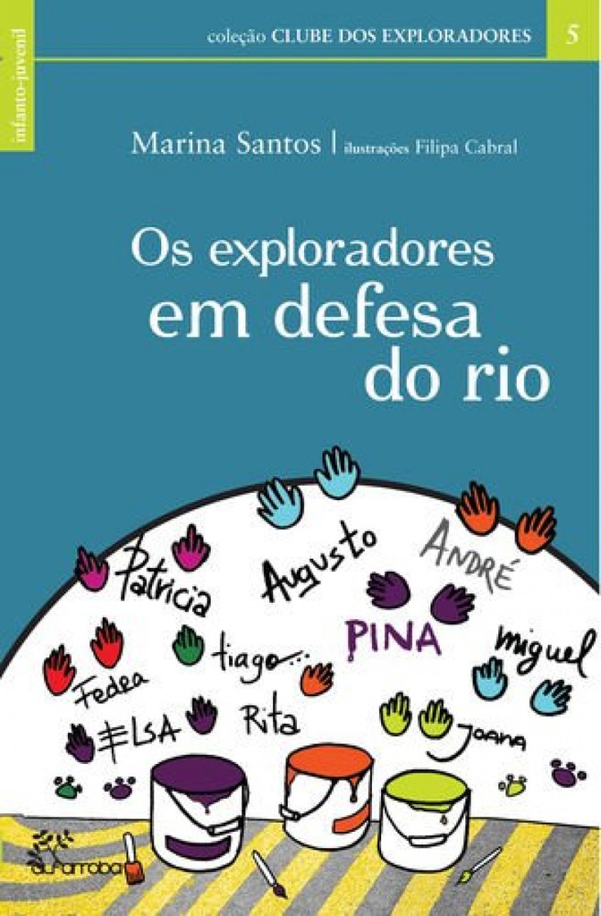 Os Exploradores em defesa do rio