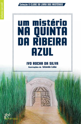 Um Mistério na Quinta da Ribeira Azul