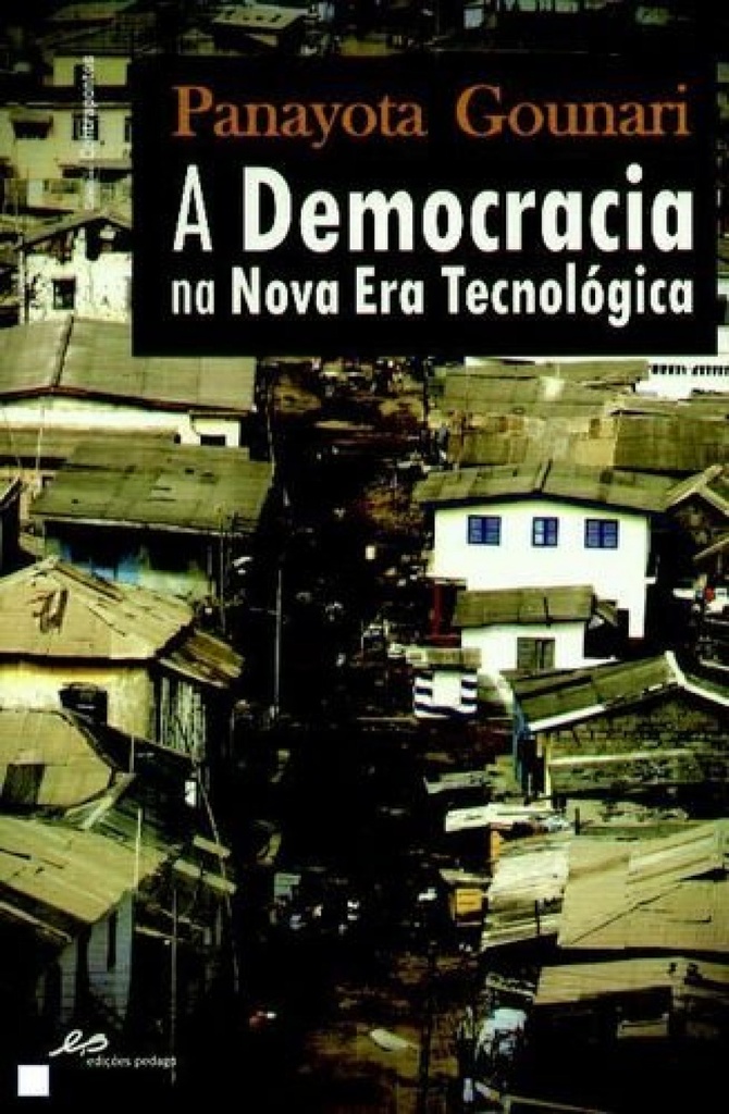 A Democracia na Nova Era Tecnológica